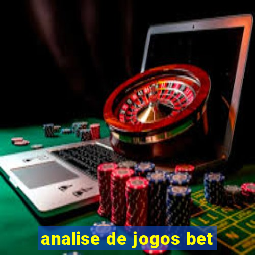 analise de jogos bet